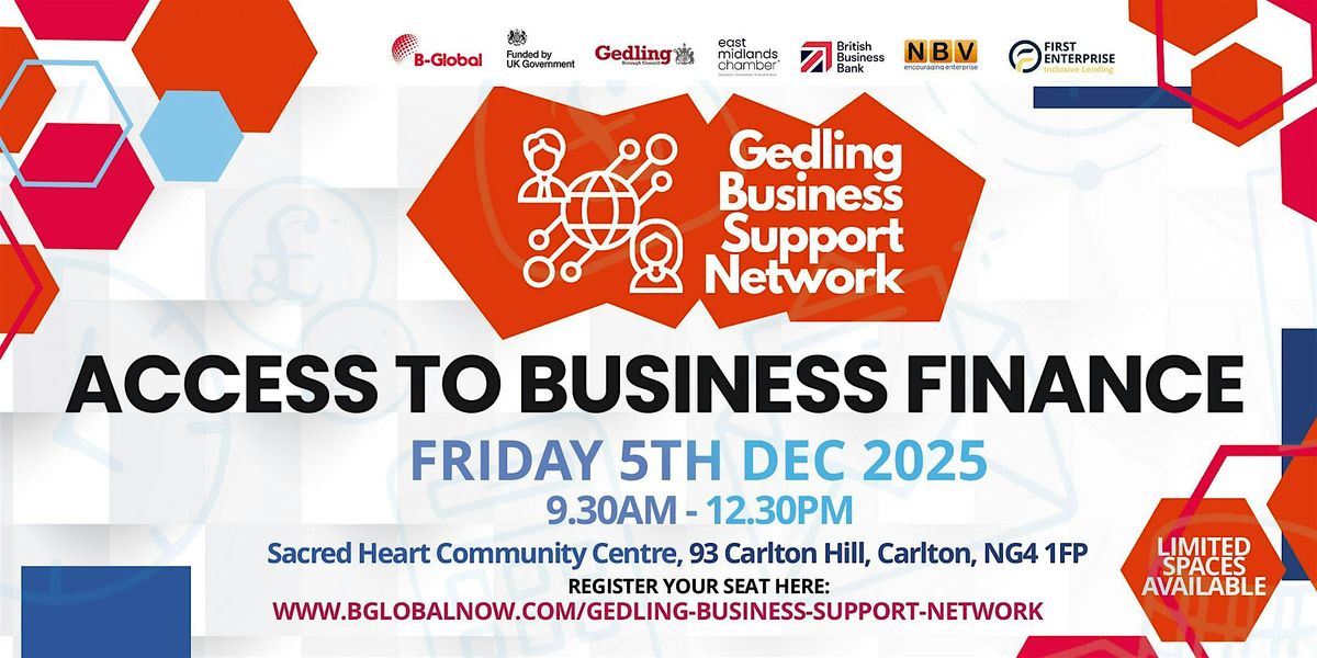 ACCESS TO BUSINESS FINANCE (workshop) - Gedling Business Network Event