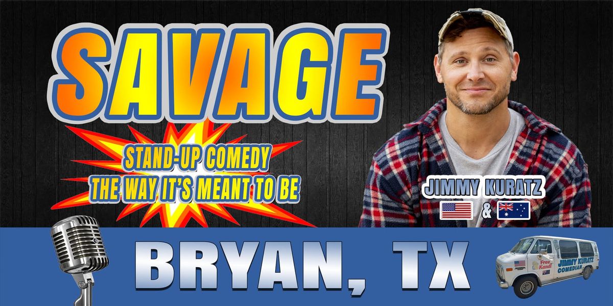 STAND-UP comedy \u2666 BRYAN, TX (3rd Floor Cantina)