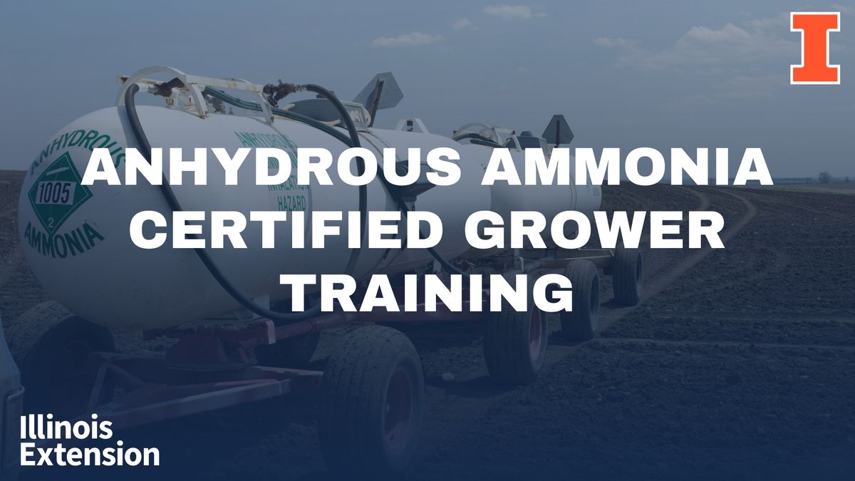 Anhydrous Ammonia Certified Grower Training - Evening Session