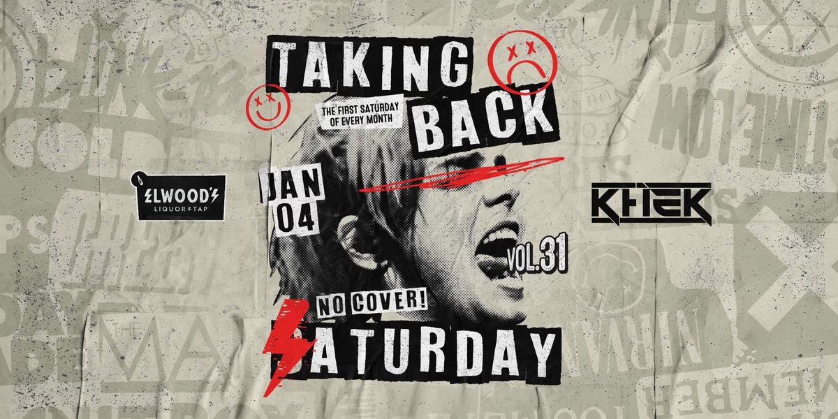 Taking Back Saturday Vol. 31 Pop-Punk\/Emo Night [at] Elwood's