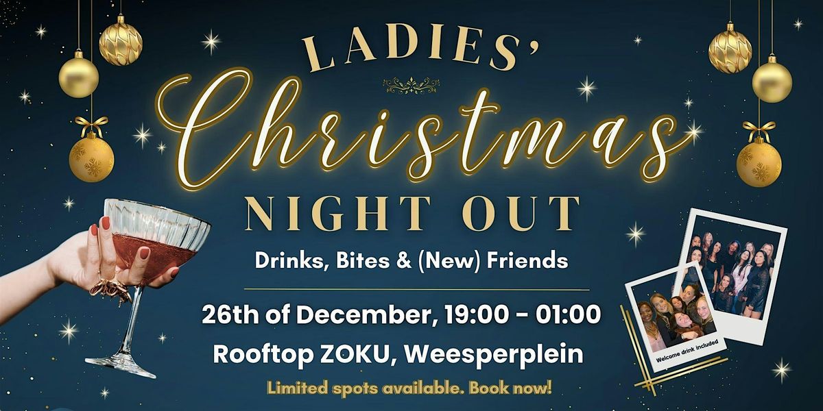 Ladies\u2019 Christmas Night Out: Drinks, Bites & (New) Friends in Amsterdam