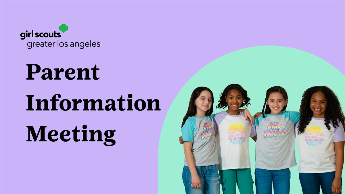 East Whittier School District| Girl Scout Parent Information Night