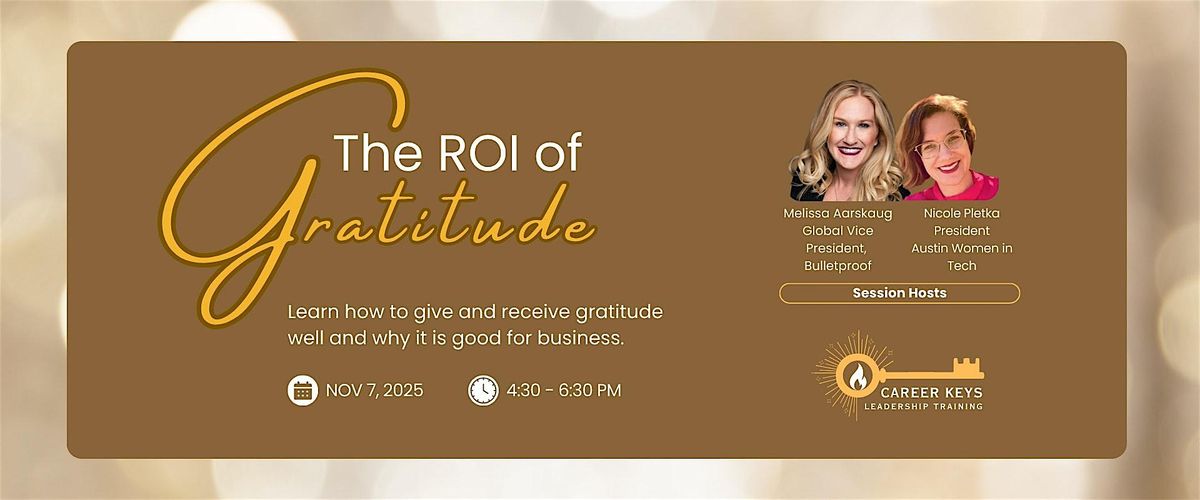 Career Keys Leadership Training: The ROI of Gratitude