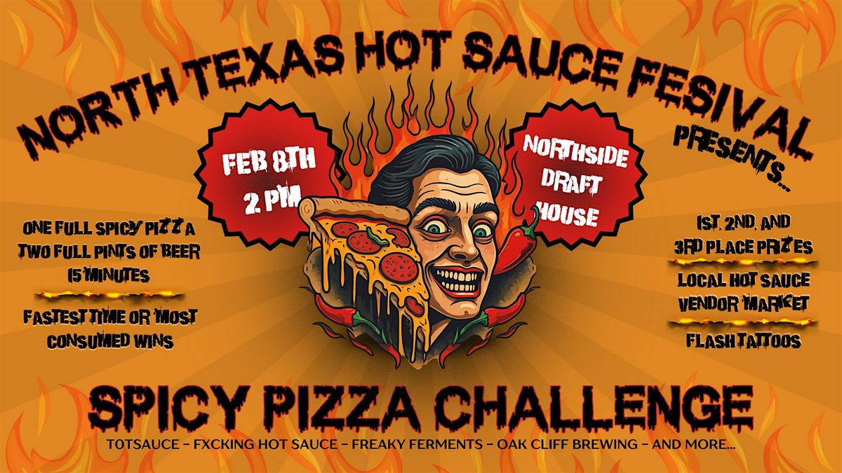 NTX Hot Sauce Fest - Spicy Pizza Challenge