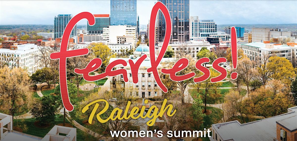 Fearless Women Summit 2025 | Raleigh