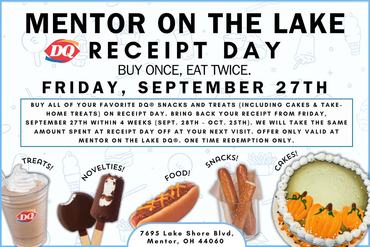 Receipt Day at Mentor On The Lake Dairy Queen\u00ae