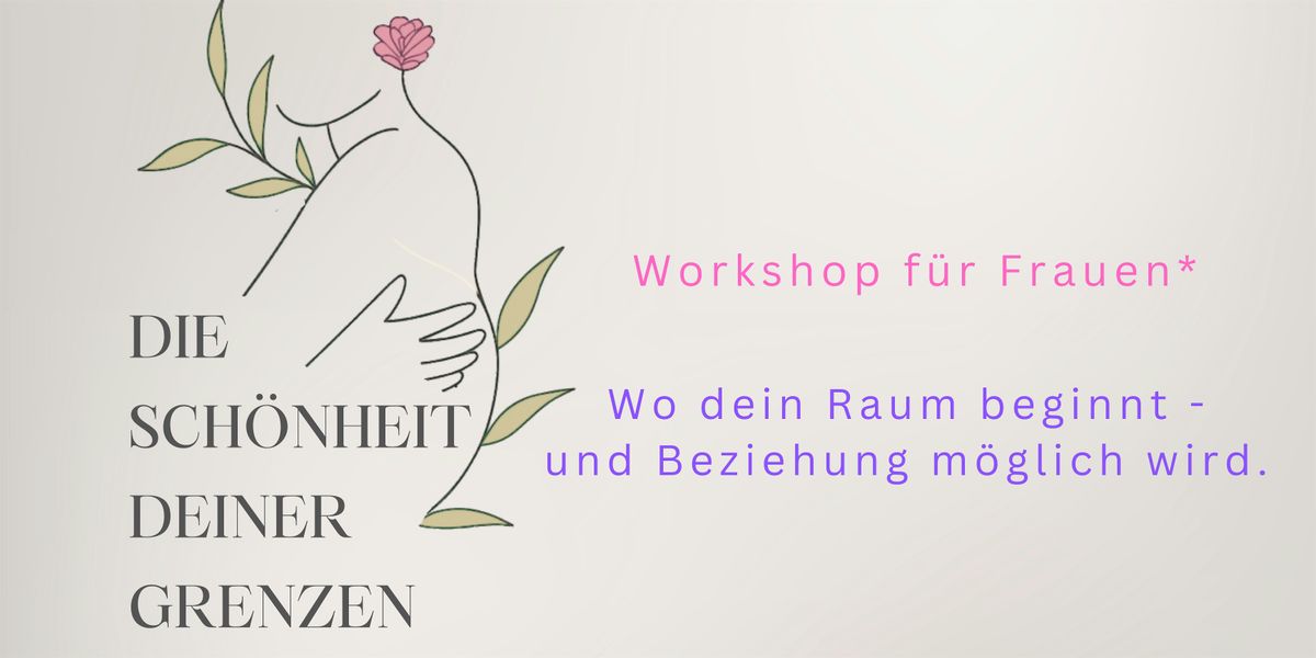 Die Sch\u00f6nheit deiner Grenzen