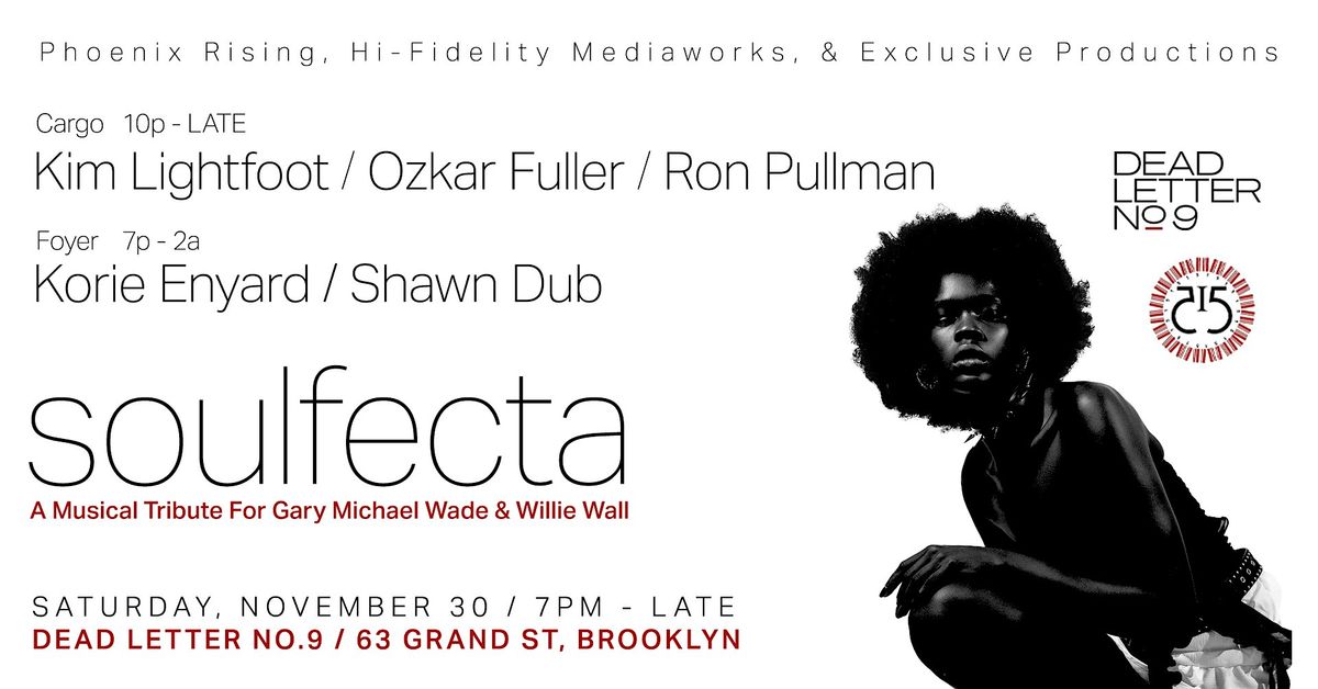 Soulfecta: A Musical Tribute for Gary Michael Wade & Willie Wall