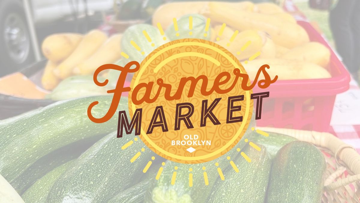Old Brooklyn Farmers Market - 2024 Season