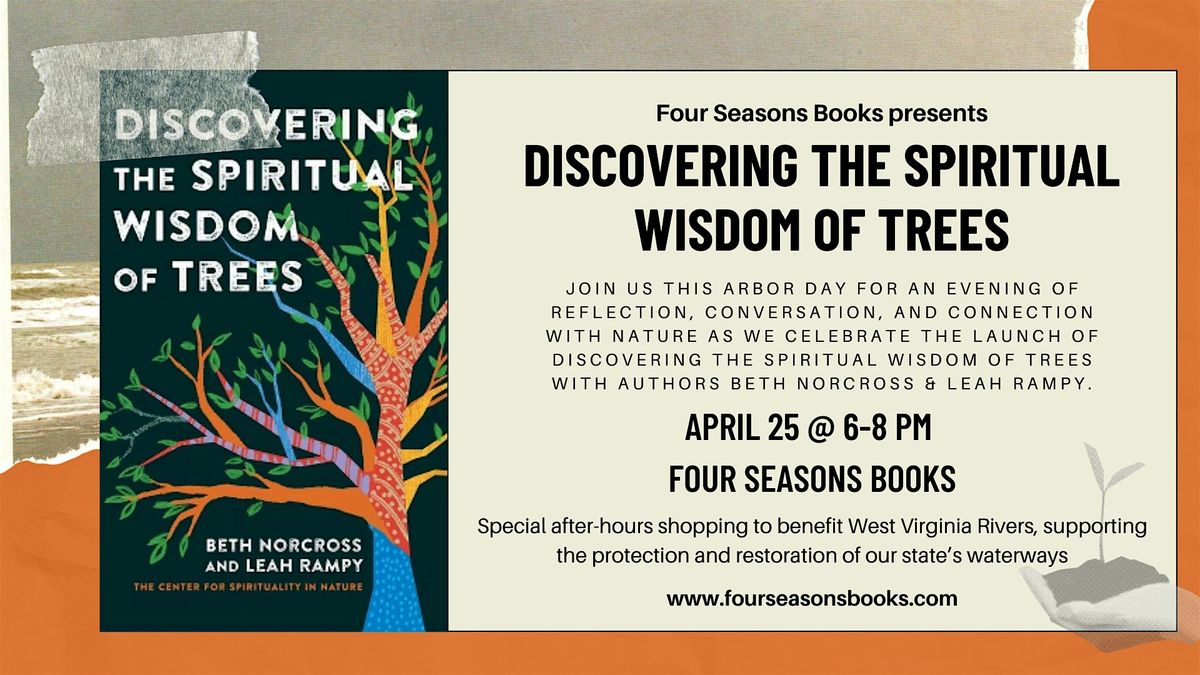 Arbor Day Book Launch: Discovering the Spiritual Wisdom of Trees