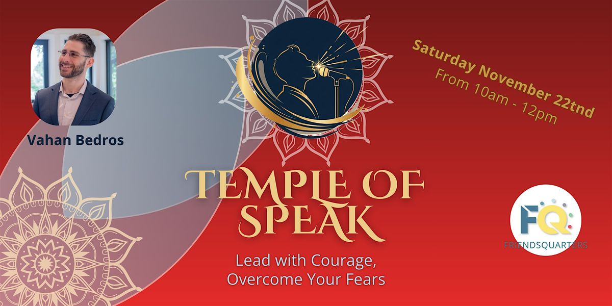 Temple of Speak - Lead with Courage, Overcome Your Fears