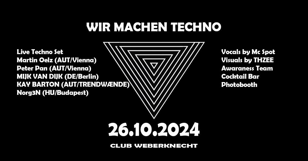 WIR MACHEN TECHNO \/\/  MIJK VAN DIJK (DE\/Berlin)