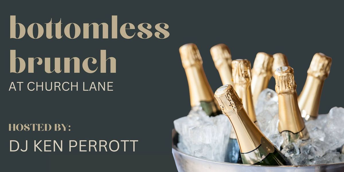 Bottomless Brunch @ Church Lane