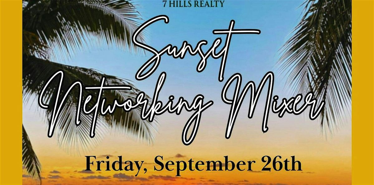 Sunset Networking Mixer