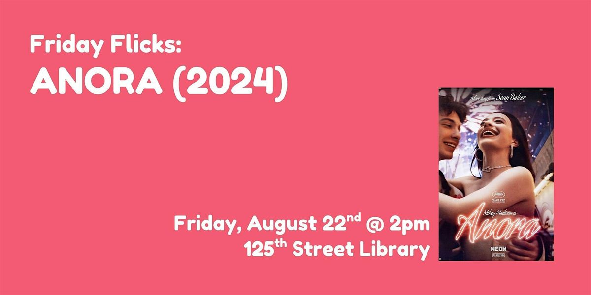 Friday Flicks: Anora (2024)
