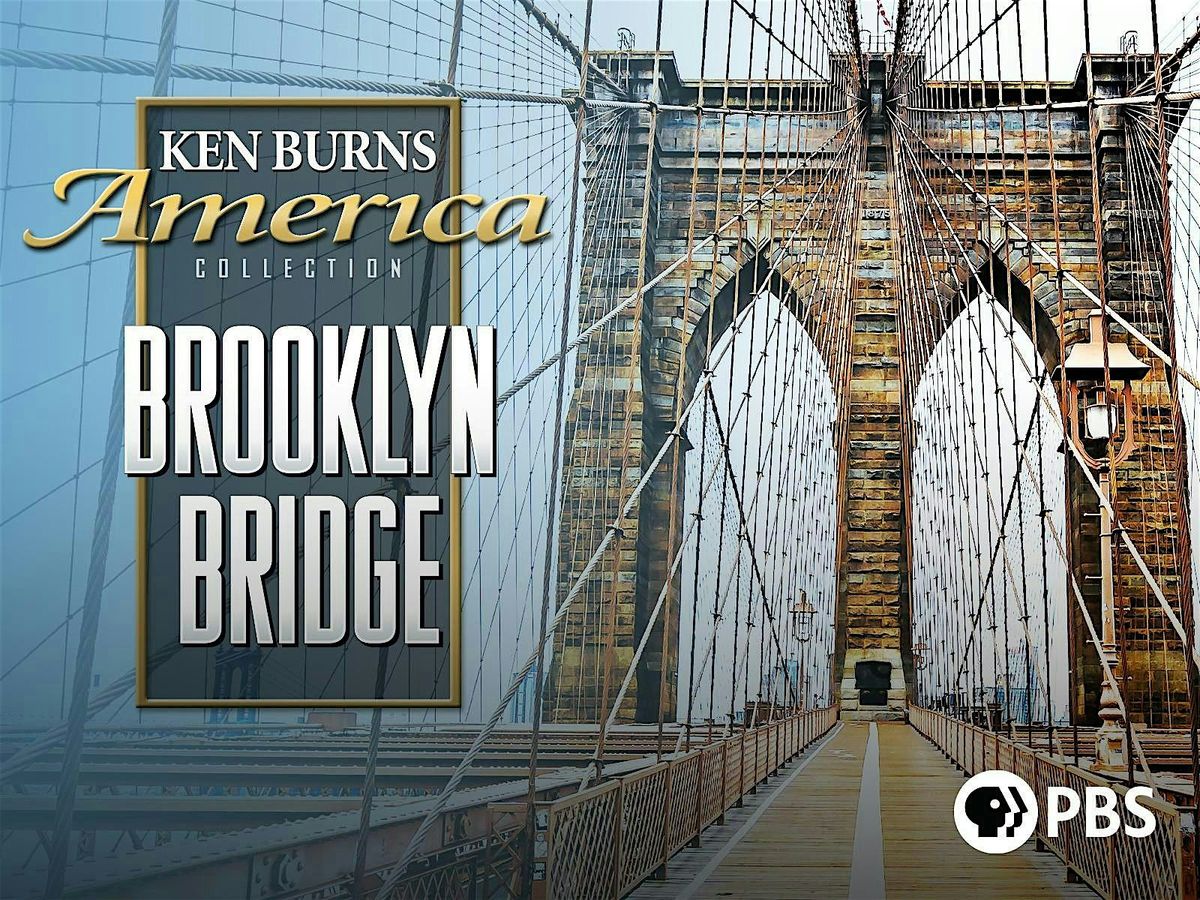 Brooklyn Bridge by Ken Burns - Film History Livestream