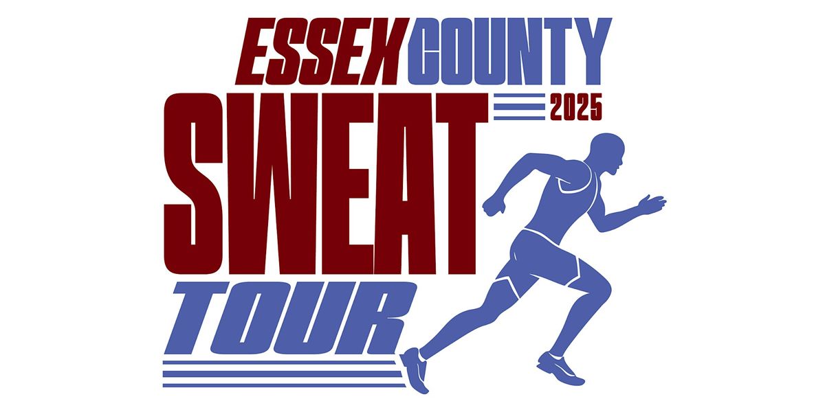 Essex County Sweat Tour