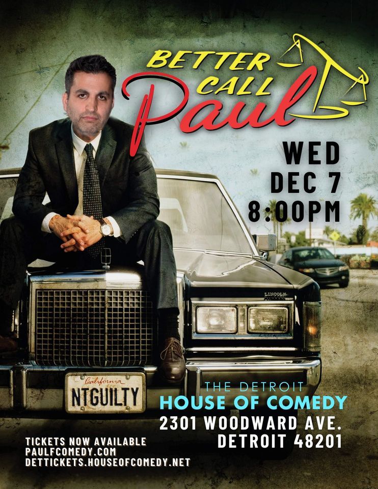 Paul Farahvar comes to Detroit's House of Comedy!