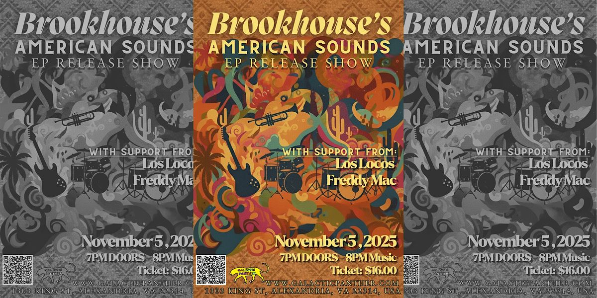Brookhouse\u2019s American Sounds EP Release Show