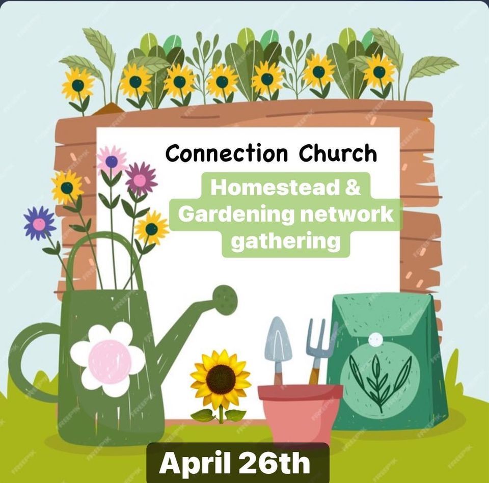 Small Homestead & Gardening Networking Gathering 