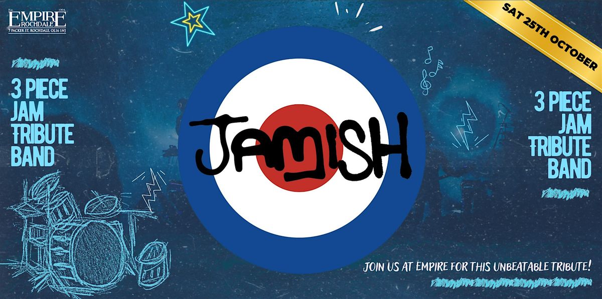 Jamish - Live at The Empire