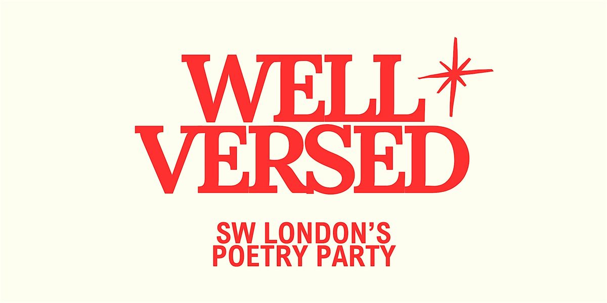 Well Versed: SW London's Poetry Party \/\/ A Festive Night with Theresa Lola