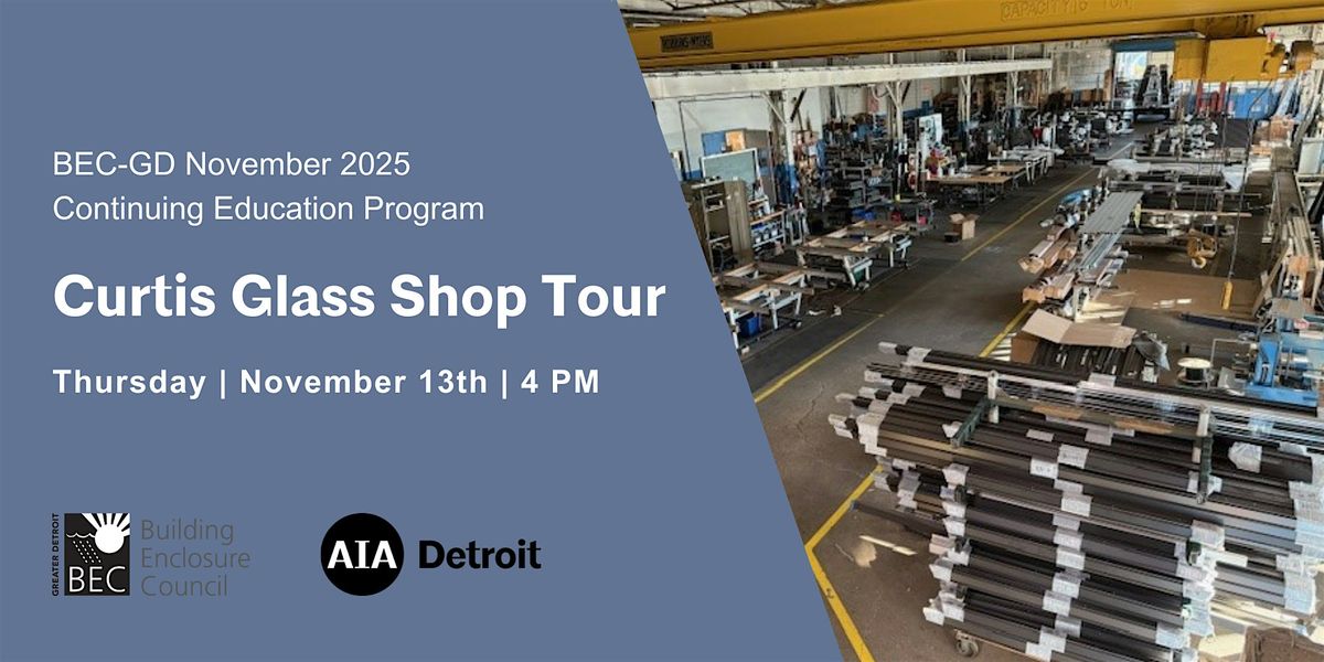 BEC-GD November Program: Curtis Glass Shop Tour