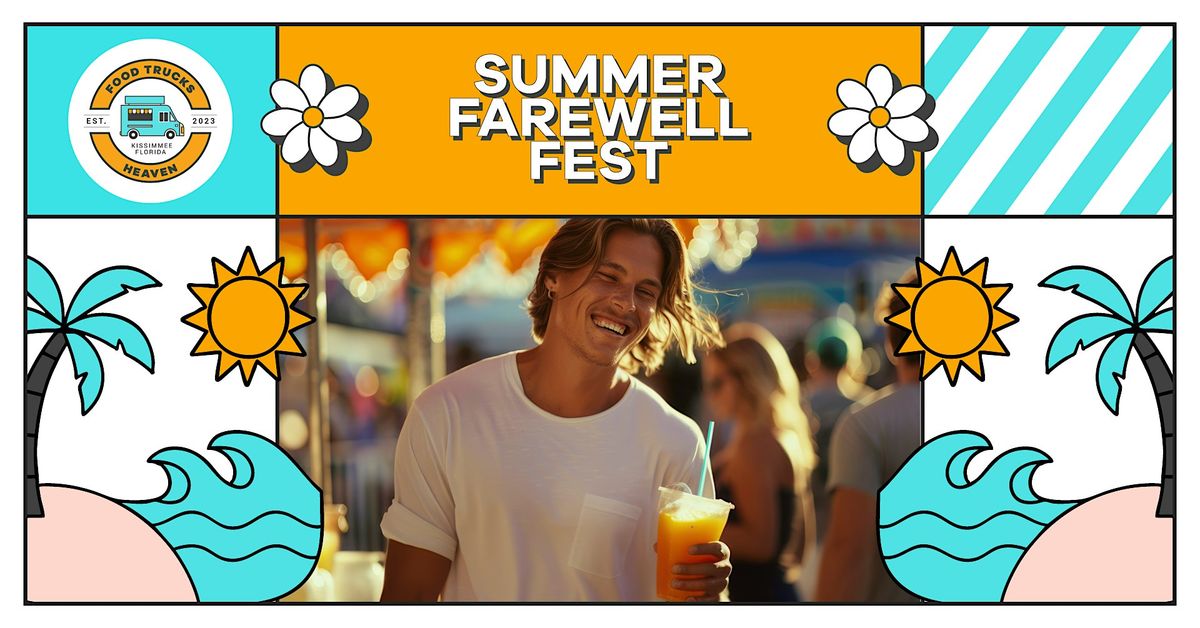 Summer Farewell Fest - Saturday