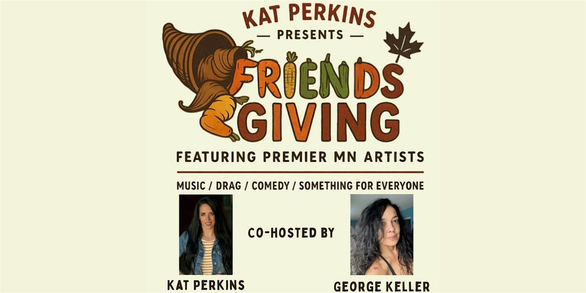 Kat Perkins Presents Friendsgiving