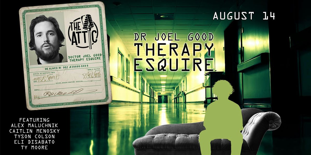 Doctor Joel Good Therapy Esquire at The Attic Comedy Club, Columbus, Ohio