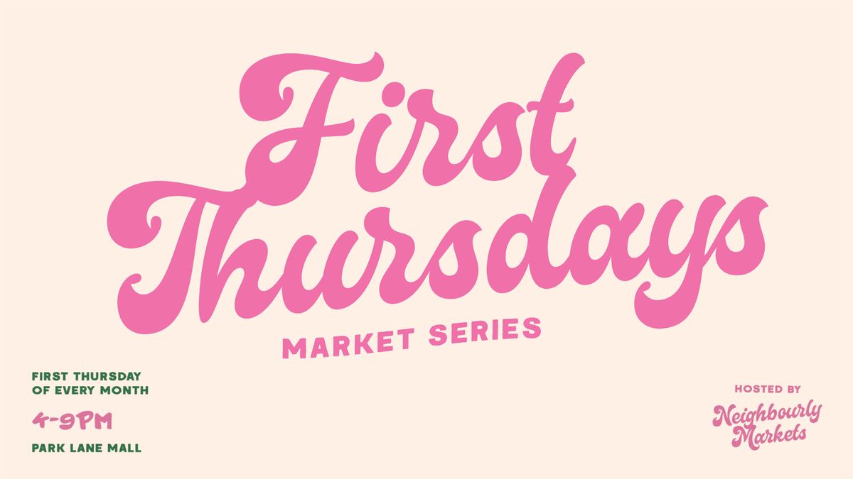 First Thursday's Monthly Market