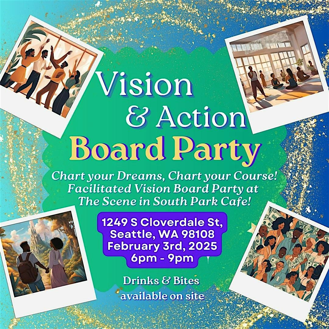 Vision & Action Board Party at The Scene