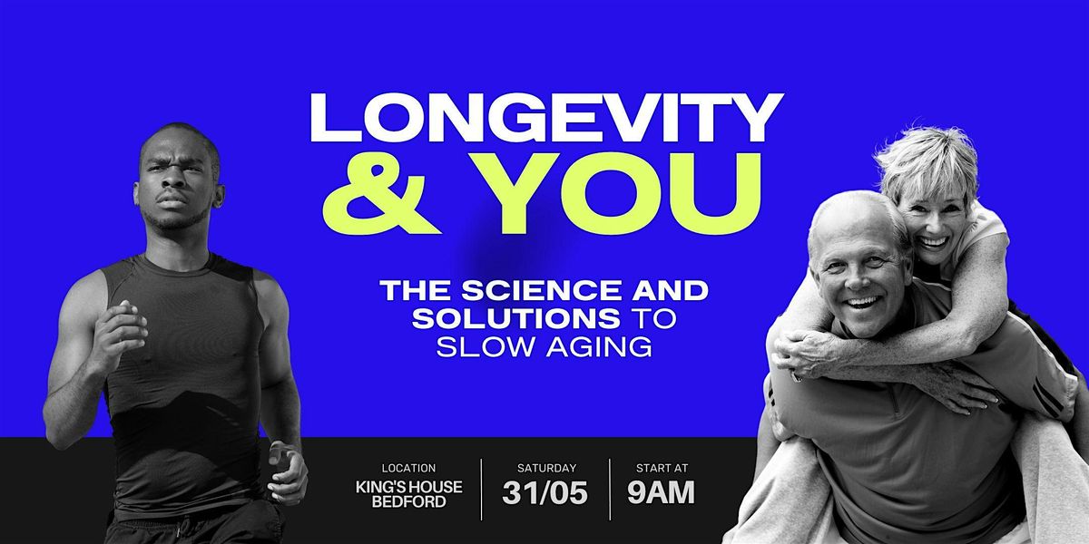 Longevity & You: The Science and Solutions to Slow Aging (1 Day Conference)