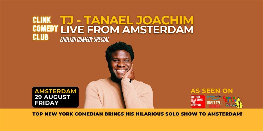 TJ (Tanael Joachim) - English Comedy Special  -  Amsterdam - Clink Comedy