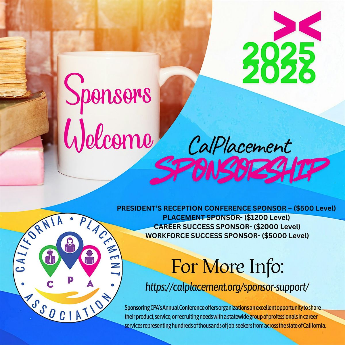 California Placement Association STATE CONFERENCE SPONSOR & More!