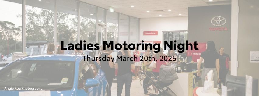 Ladies Motoring Night