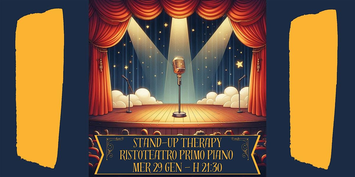 STAND-UP THERAPY SHOW PRIMO PIANO - 29\/01