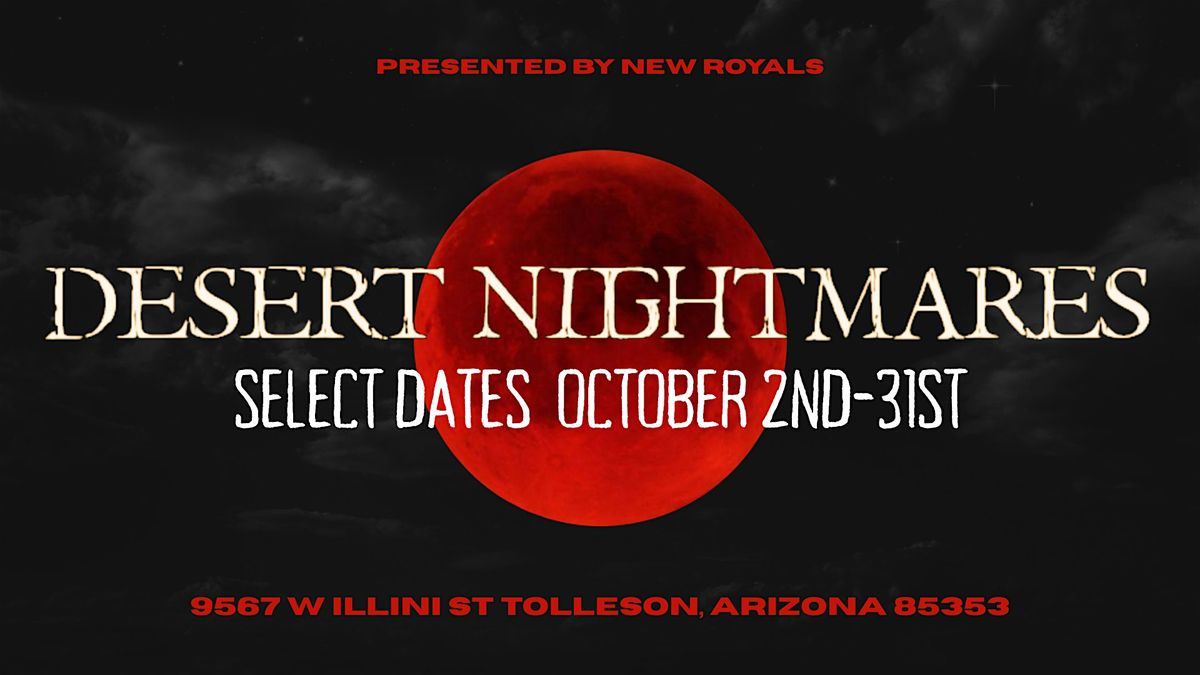 Desert Nightmares 2025