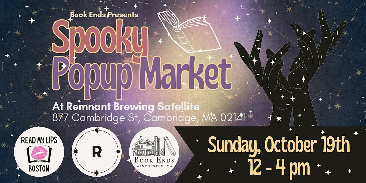 Spooky Popup Market at Remnant Satellite