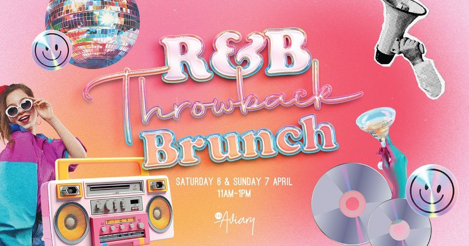 R&B Throwback Brunch at The Aviary