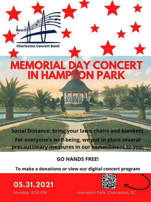 Memorial Day Concert Hampton Park Hampton Park Charleston 31 May 2021