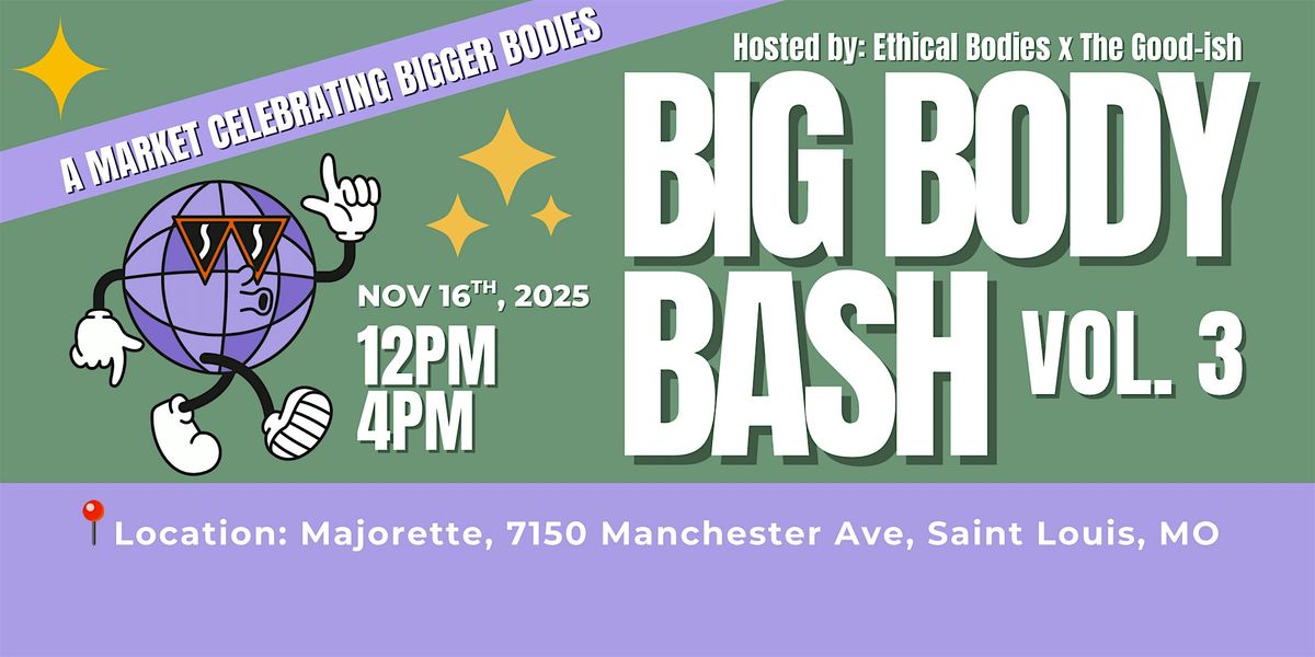 Big Body Bash Vol.3