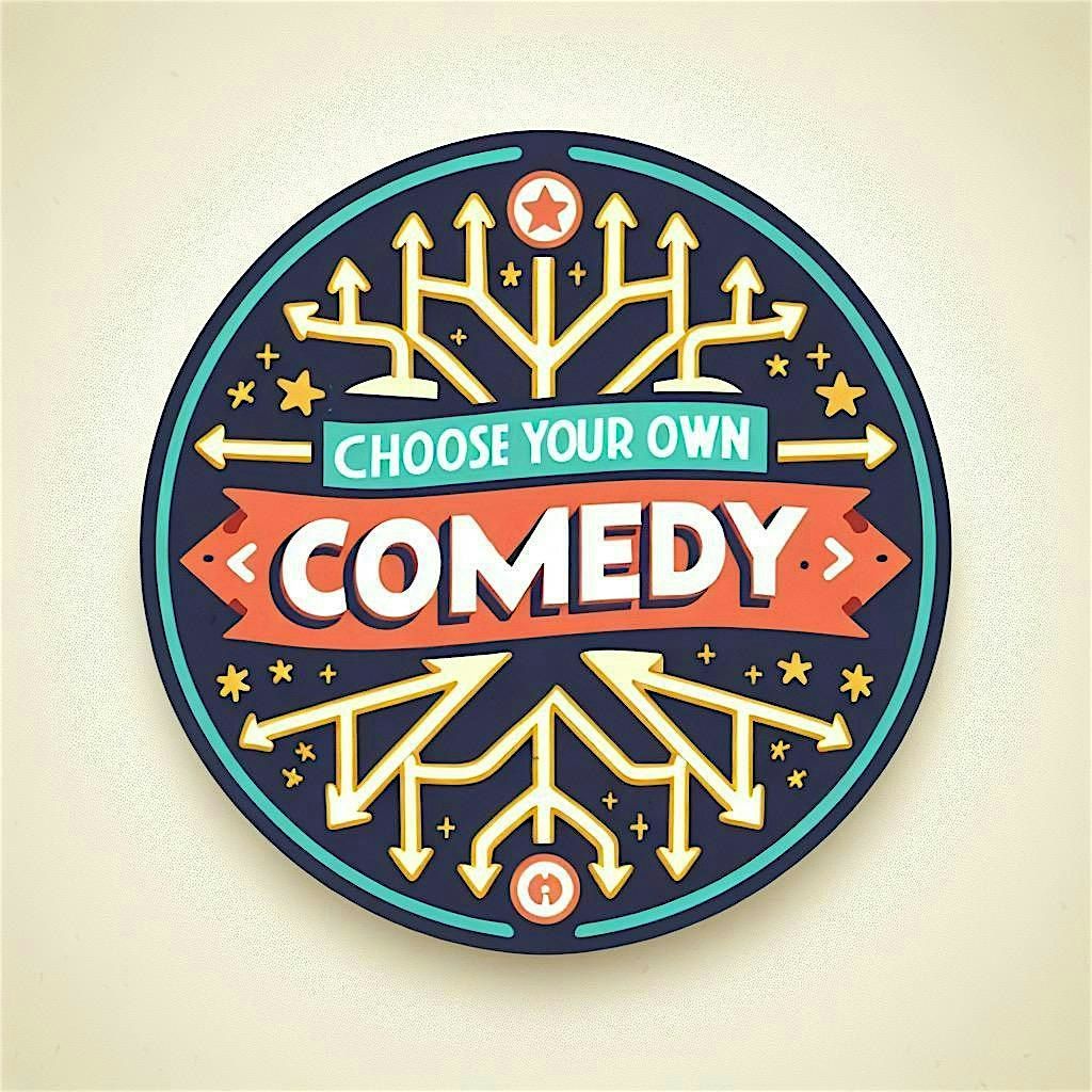Choose Your Own Comedy