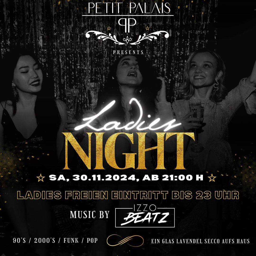 Ladies Night am 30.11.2024 im Petit Palais