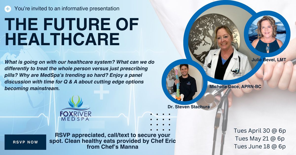 The Future of HealthCare