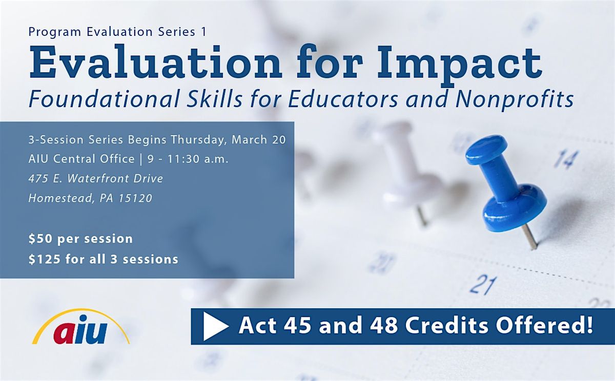 Evaluation for Impact: Foundational Skills for Educators and Nonprofits