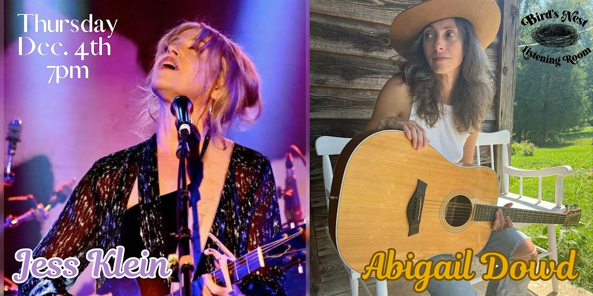 Jess Klein & Abigail Dowd at Bird's Nest Listening Room - Dunn NC