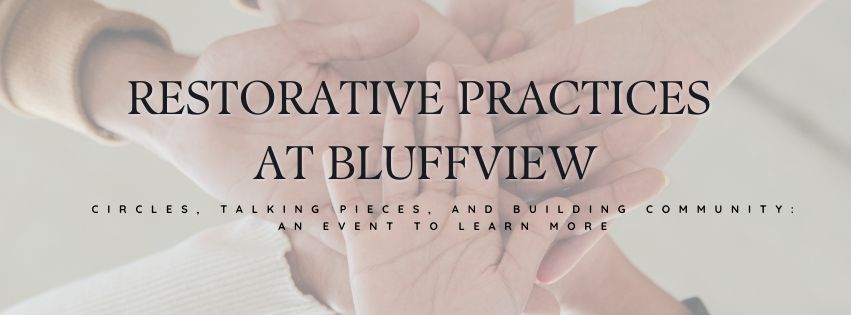 Restorative Practices and Bluffview