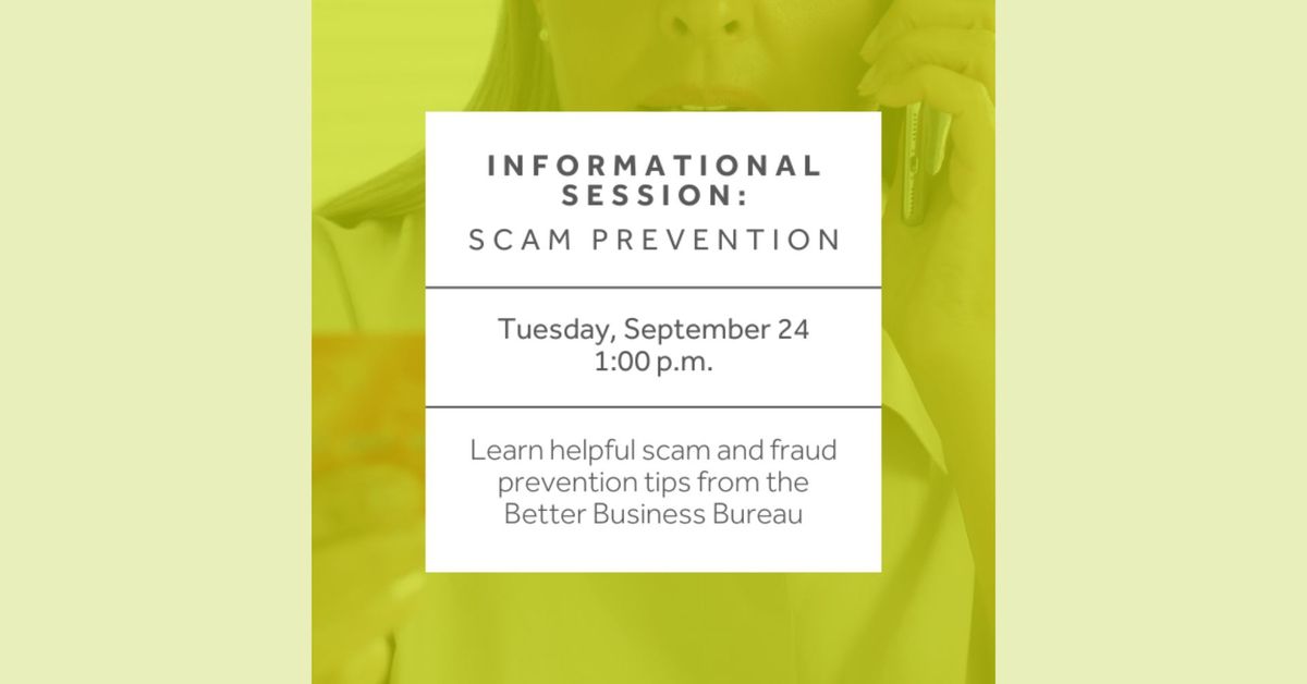 Scam Prevention Session with the Better Business Bureau