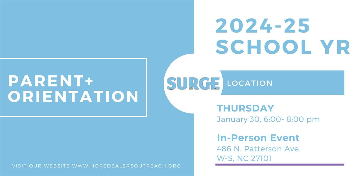 SURGE Parent+Student Orientation